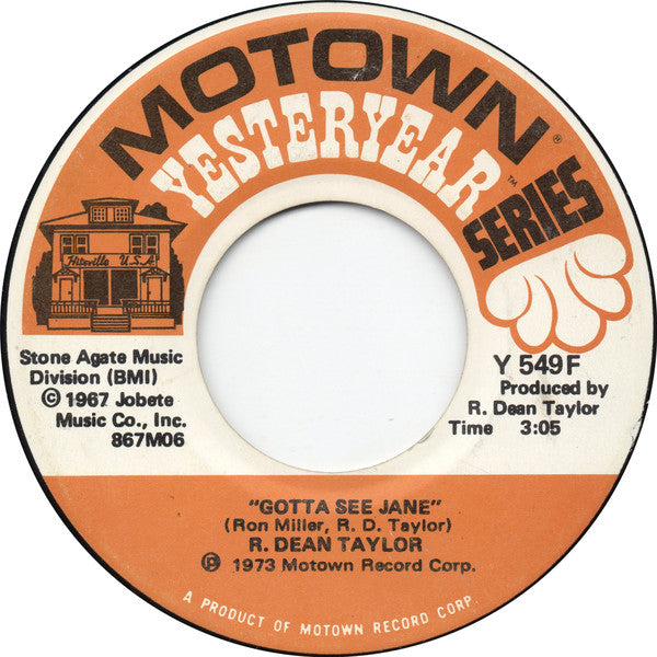 R. Dean Taylor : Gotta See Jane / Indiana Wants Me (7", Mono)