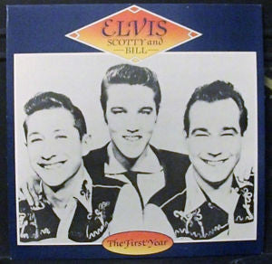 Elvis Presley, Scotty Moore And Bill Black (2) : The First Year (LP)