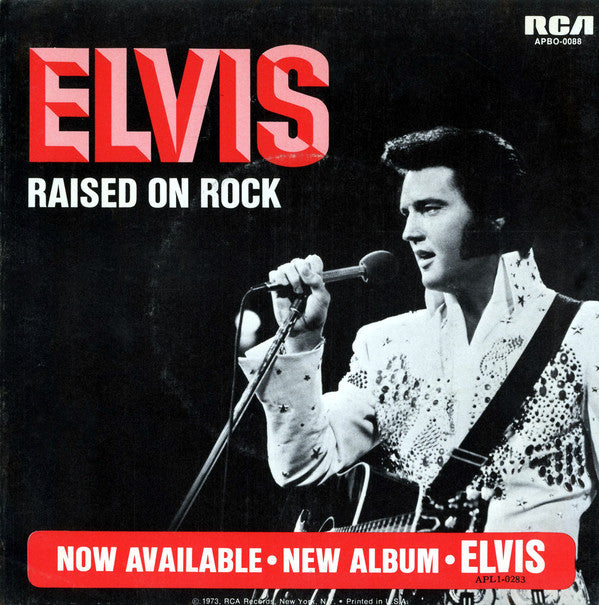 Elvis Presley : Raised On Rock / For Ol' Times Sake (7", Single, Ind)