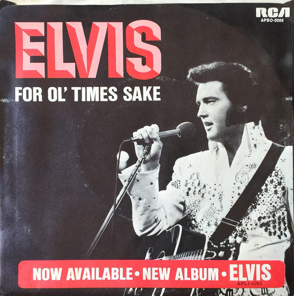 Elvis Presley : Raised On Rock / For Ol' Times Sake (7", Single, Ind)