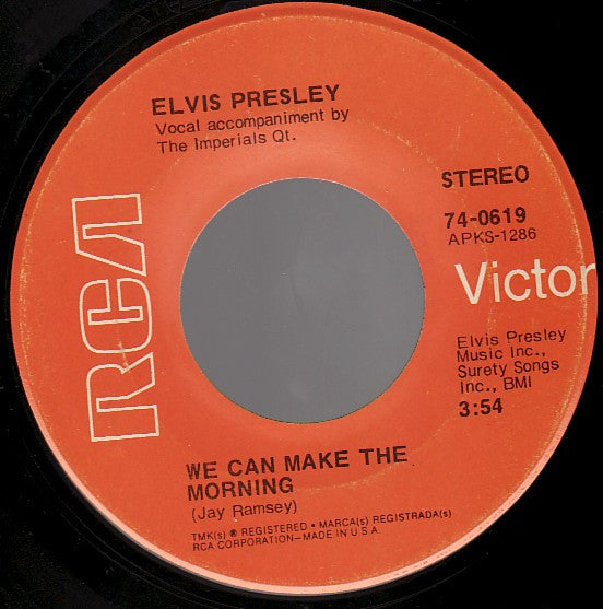 Elvis Presley : Until It's Time For You To Go / We Can Make The Morning (7", Single, Roc)