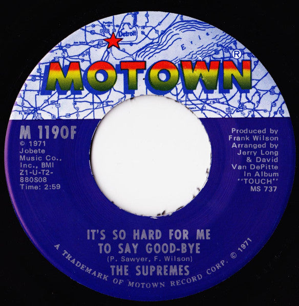 The Supremes : It's So Hard For Me To Say Goodbye / Touch (7")