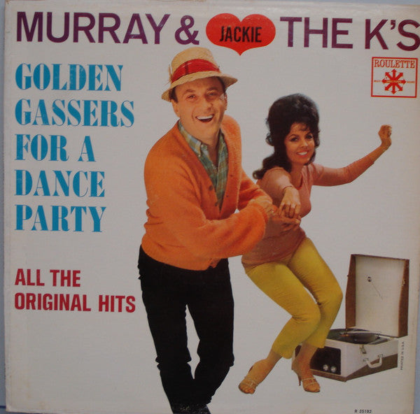 Various : Murray & Jackie The K's Golden Gassers For A Dance Party (LP, Comp)