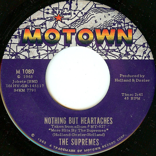 The Supremes : Nothing But Heartaches / He Holds His Own (7", Roc)