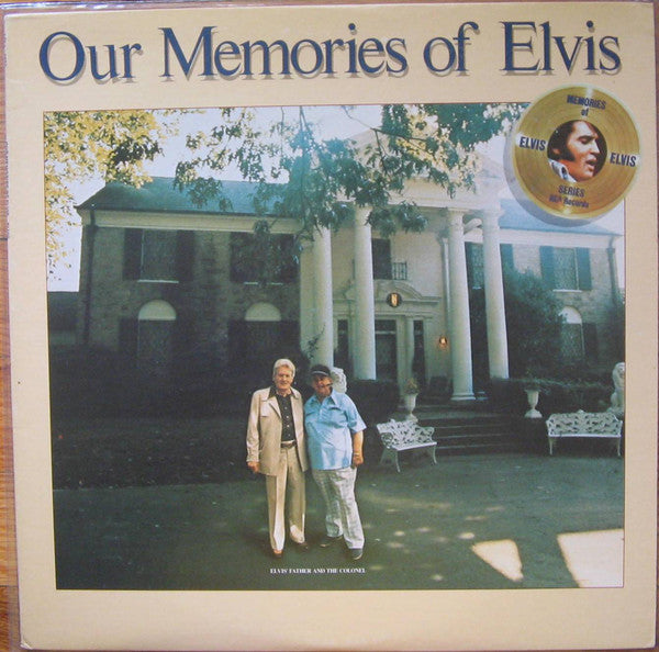 Elvis Presley : Our Memories Of Elvis (LP, Album, Ind)
