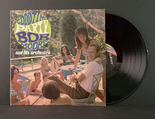 Bob Moore And His Orchestra – Good Time Party LP - 1967 - Hickory - NM!